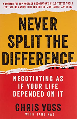 Book cover: Never Split the Difference by Chris Voss